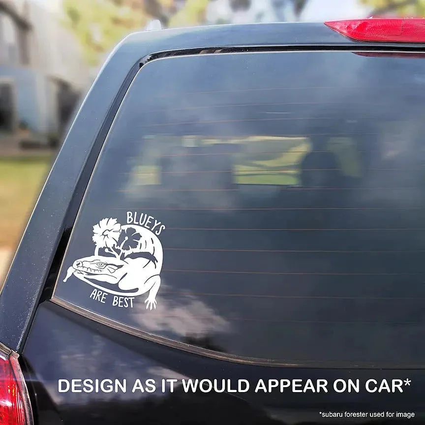 Blueys are Best Car Decal, Waterproof Vinyl Decal, Cute Reptile Gift