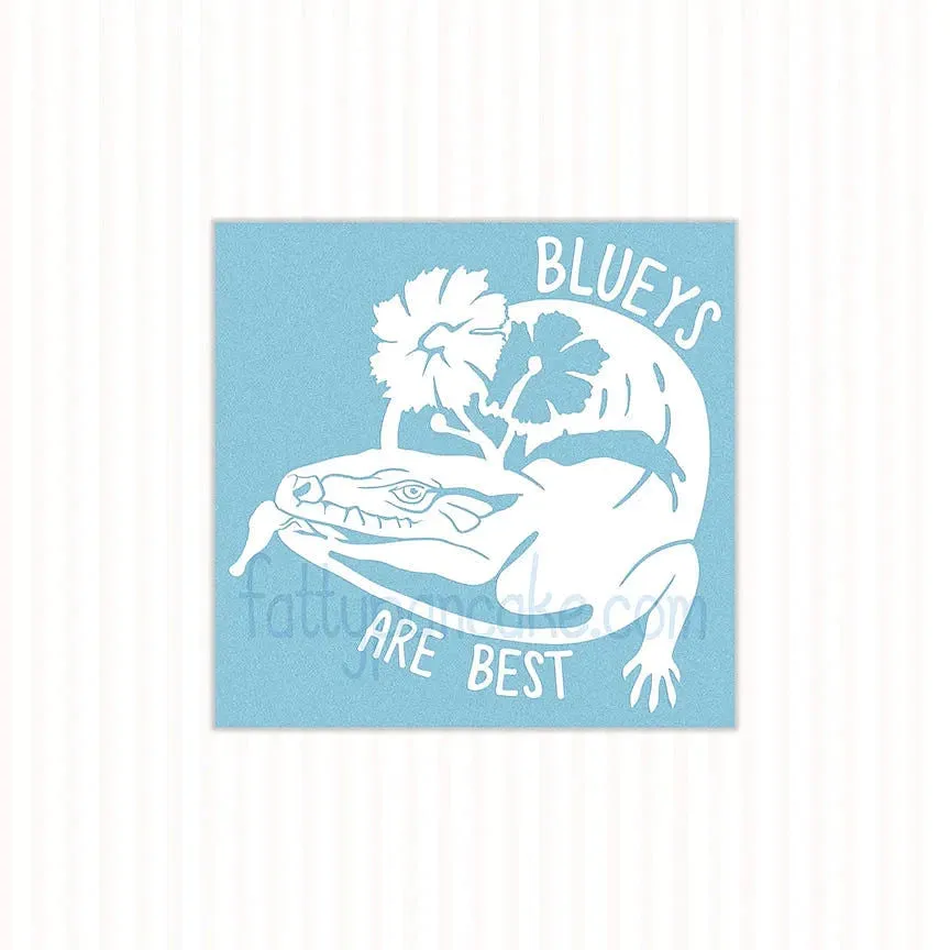 Blueys are Best Car Decal, Waterproof Vinyl Decal, Cute Reptile Gift